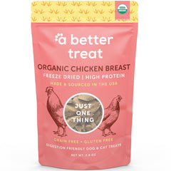 A Better Treat organic freeze-dried chicken bag highlights single-ingredient reward for training.