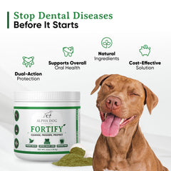 Fortify powder sprinkled onto dog food supports natural plaque control and fresh breath.