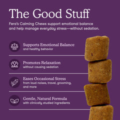 Fera Pets Dog Calming Chews close up texture and palatability for stress-prone dogs