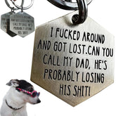 Funny Dog Tag in thick stainless steel ready for daily wear and rust resistance.