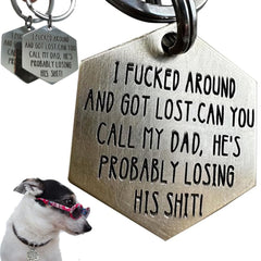 Funny Dog Tag in thick stainless steel ready for daily wear and rust resistance.