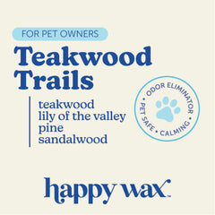 Happy Wax Teakwood Trails melts close-up captures calming fragrance for pets and people