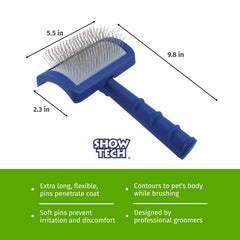 Show Tech Tuffer Than Tangles Slicker Brush angled pins for effective undercoat removal