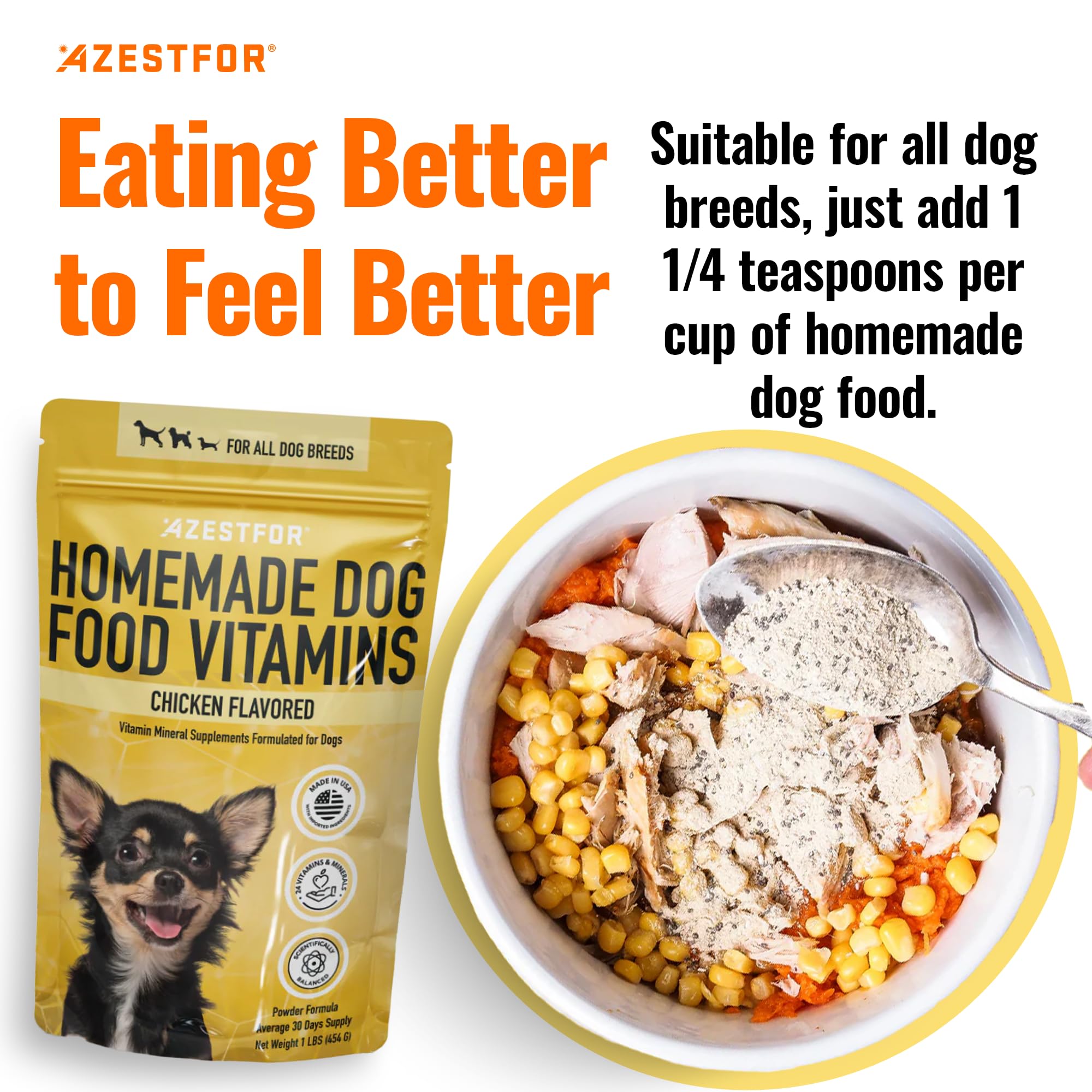 Azestfor dog loves the taste when mixed into their bowl.