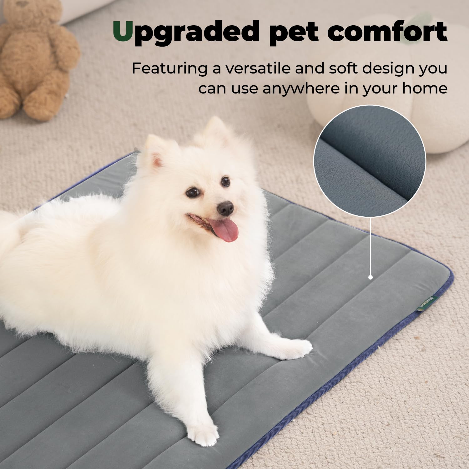 BALANCE Dog Crate Pad water-resistant top protects foam from spills and accidents.