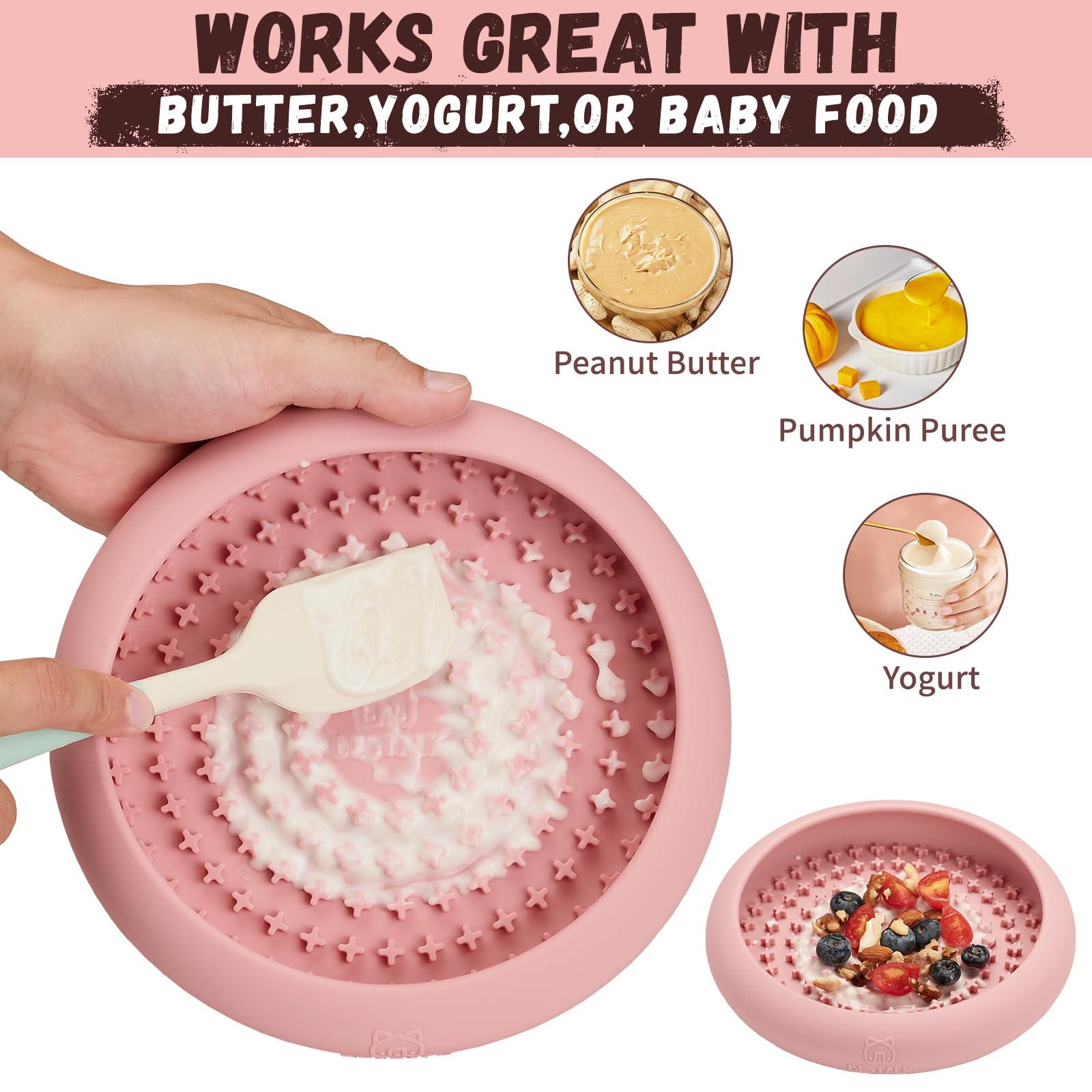 Bestalk dog lick bowl anti-slip edge reduces mess during use.