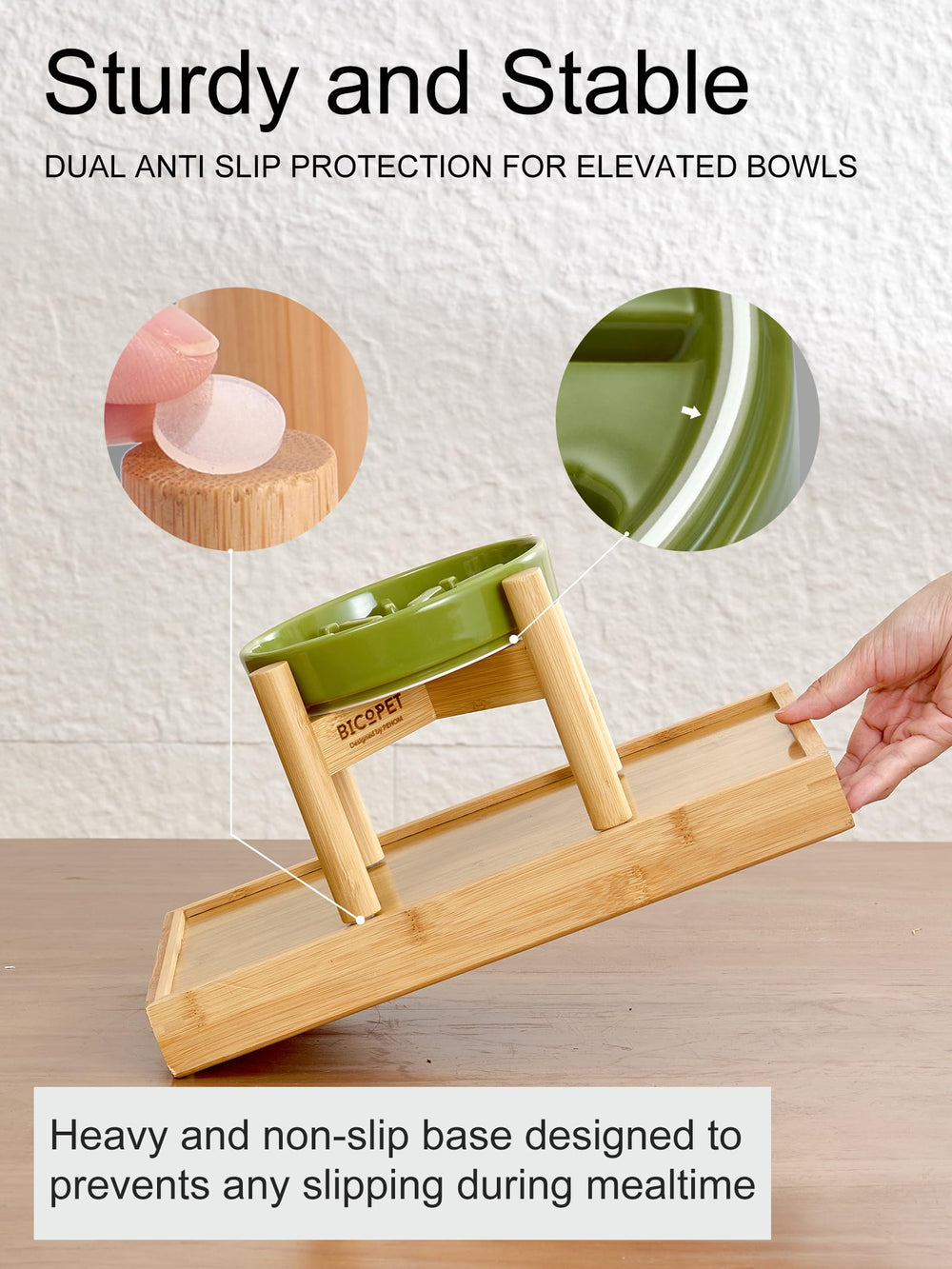BICOPET scratch-resistant glaze cleans easily after meals.