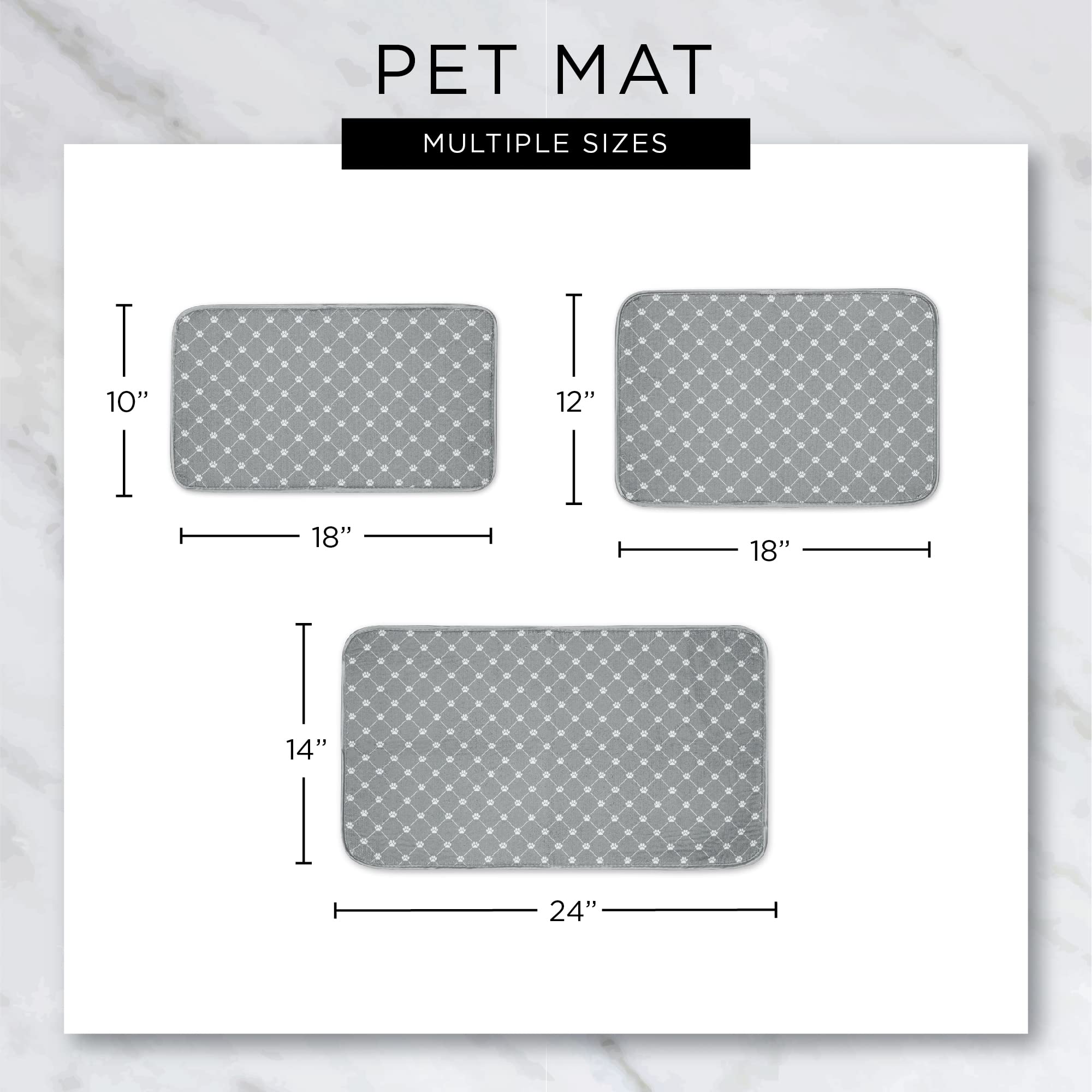 Bone Dry ultra-absorbent mat protects floors and minimizes mess.