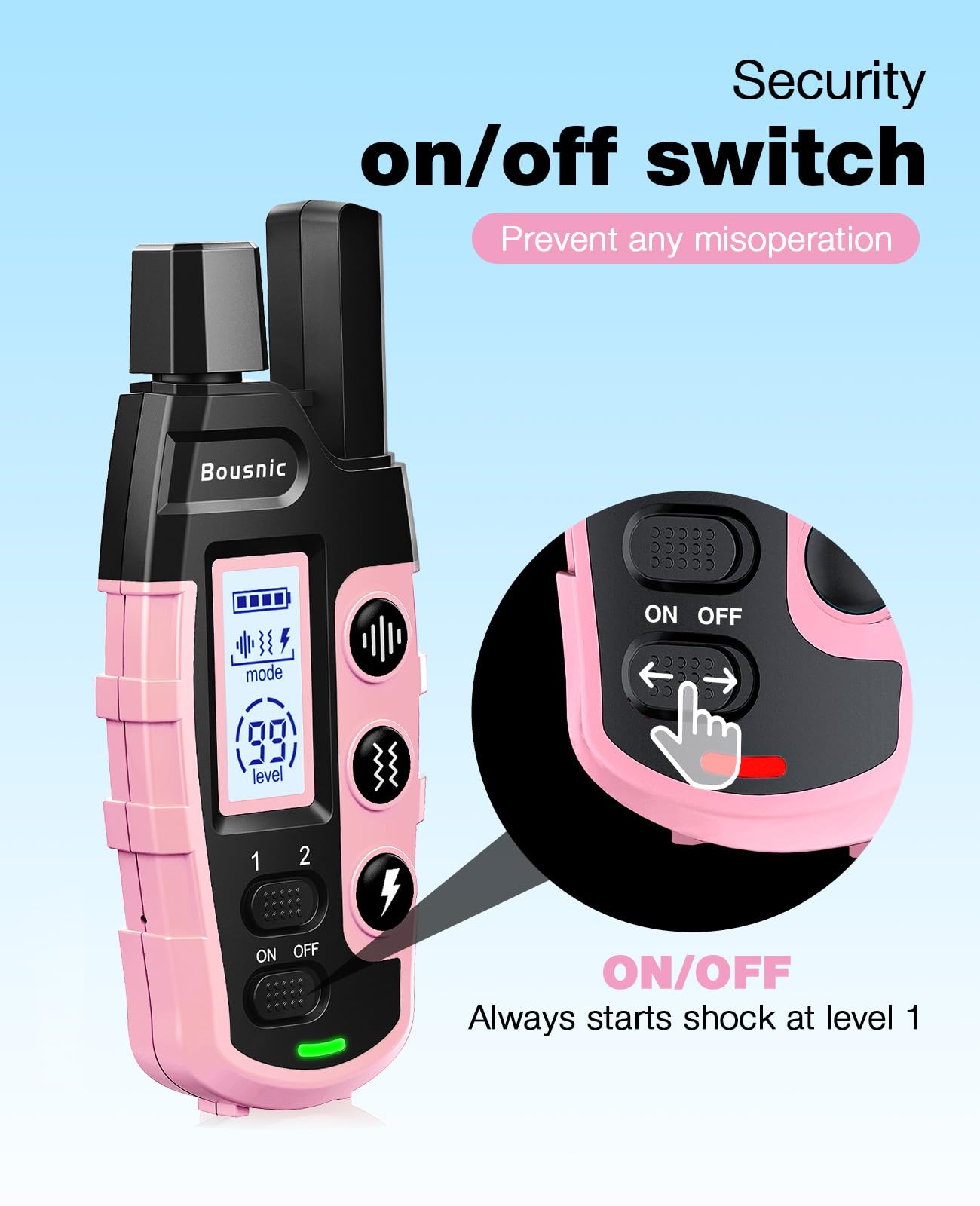 Bousnic battery life extends weeks of remote training on a single charge.