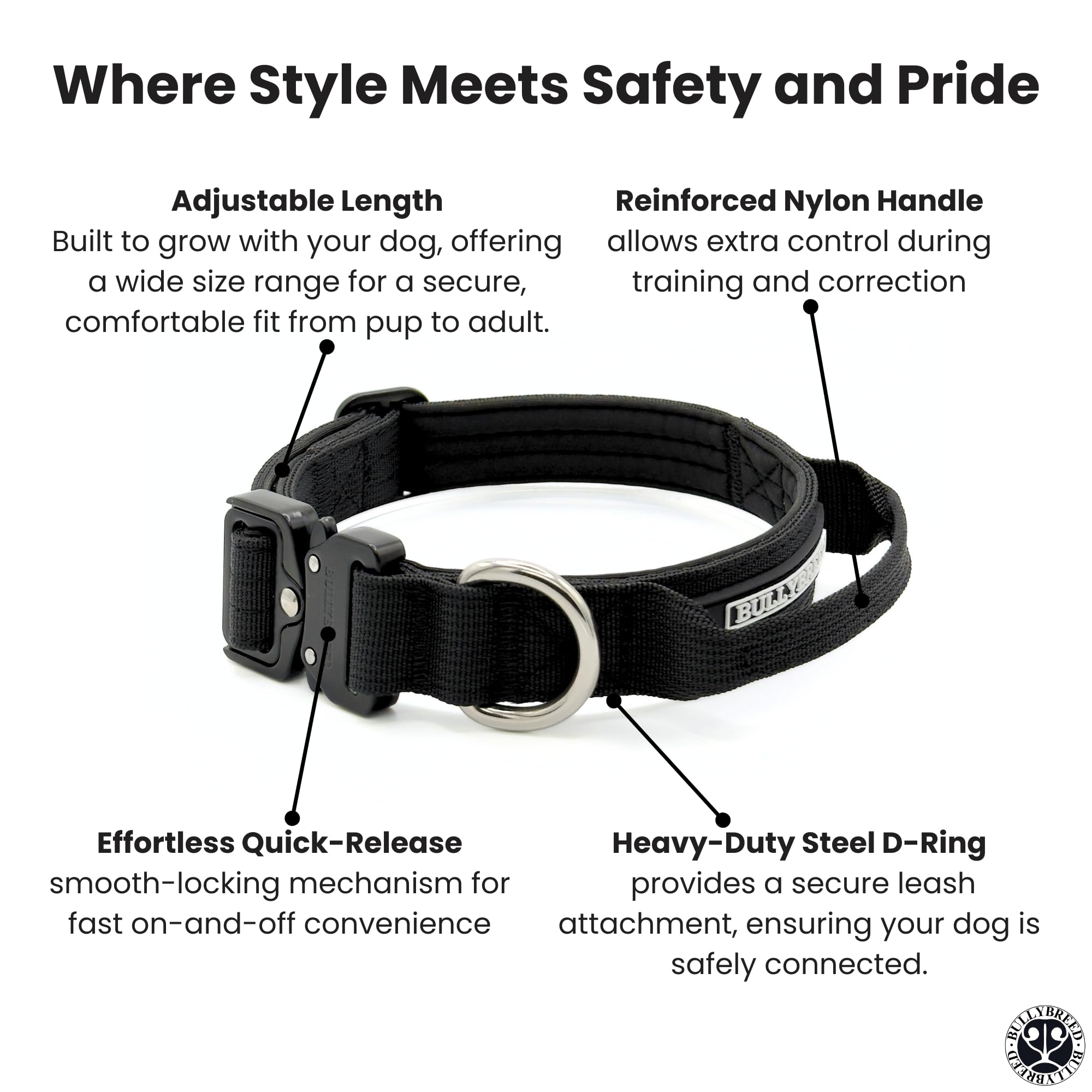 BULLYBREED Padded interior collar provides comfortable wear during long daily sessions.