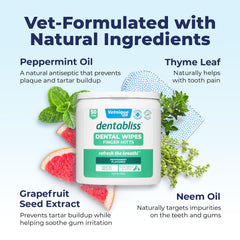 Dentabliss peppermint-flavored wipes provide a fresh breath routine.