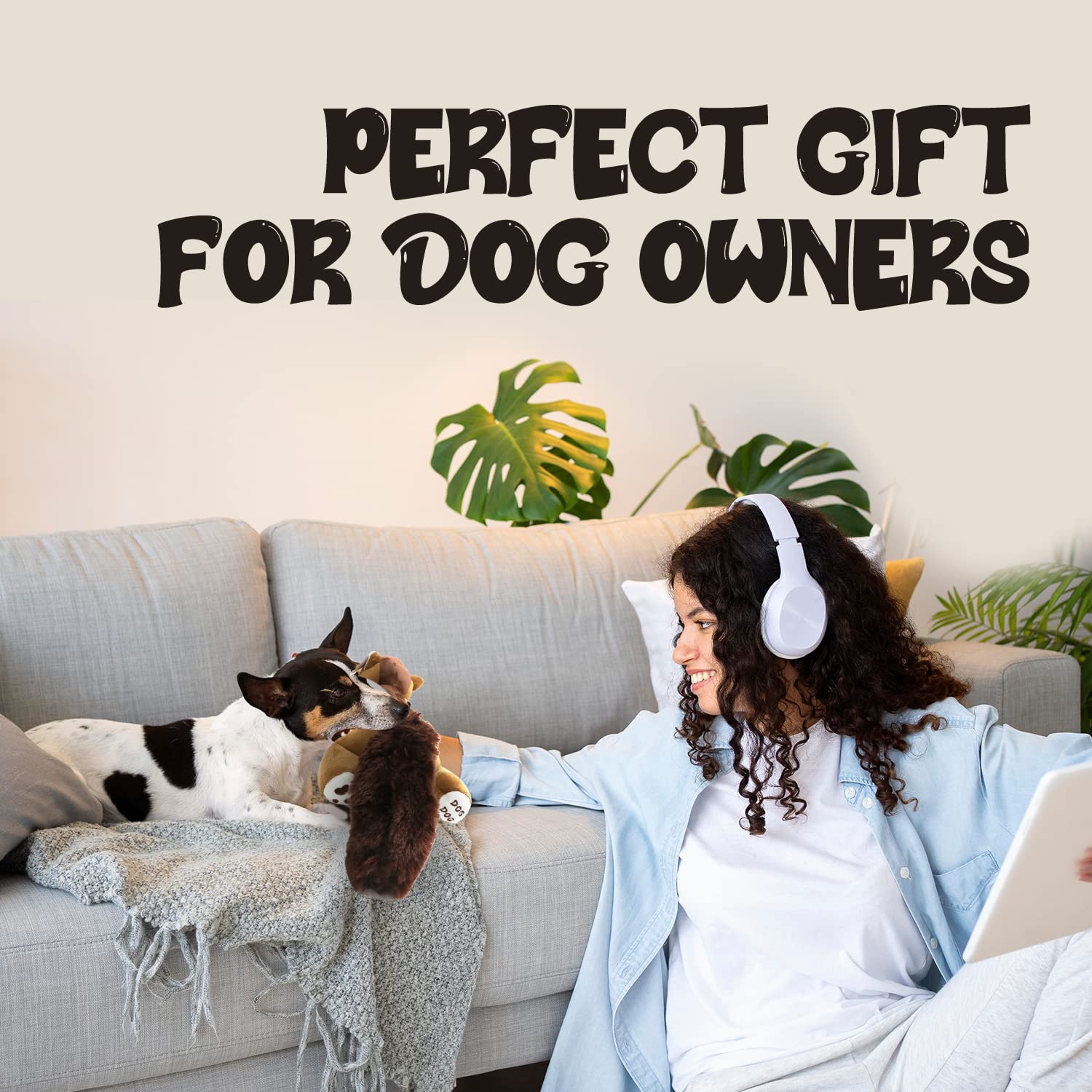 Dog Dog safe-detail stitching provides durable plush construction