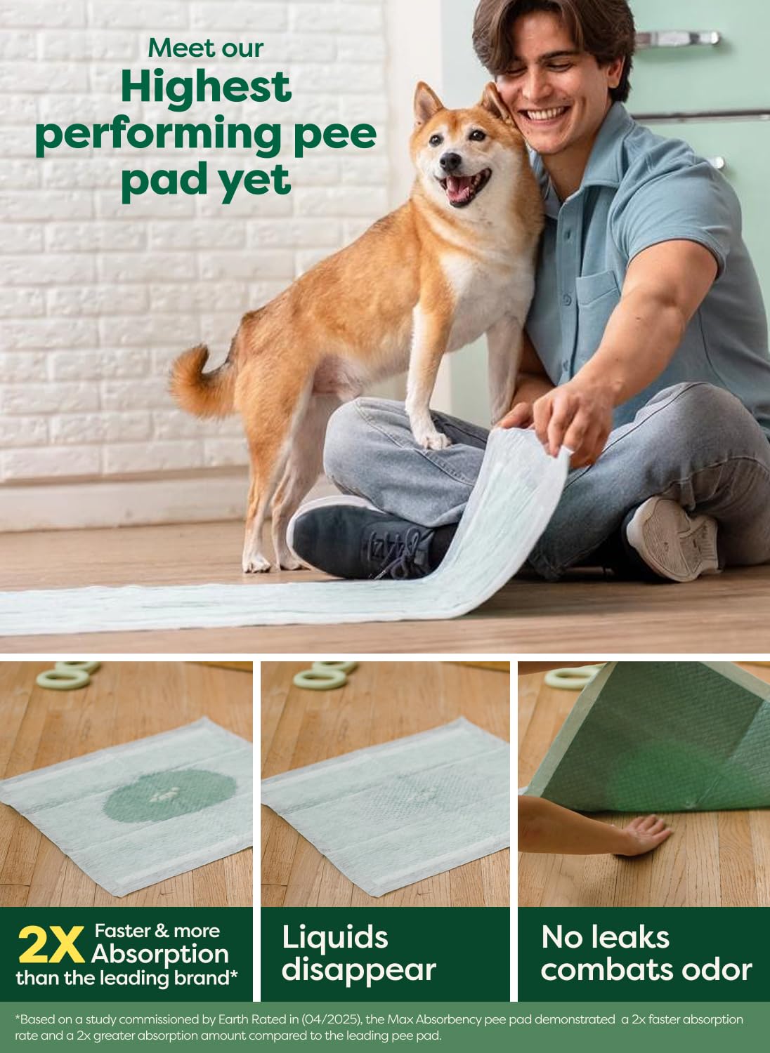 Earth Rated Max Absorbency pad shows 2x faster absorption for cleaner indoor potty areas