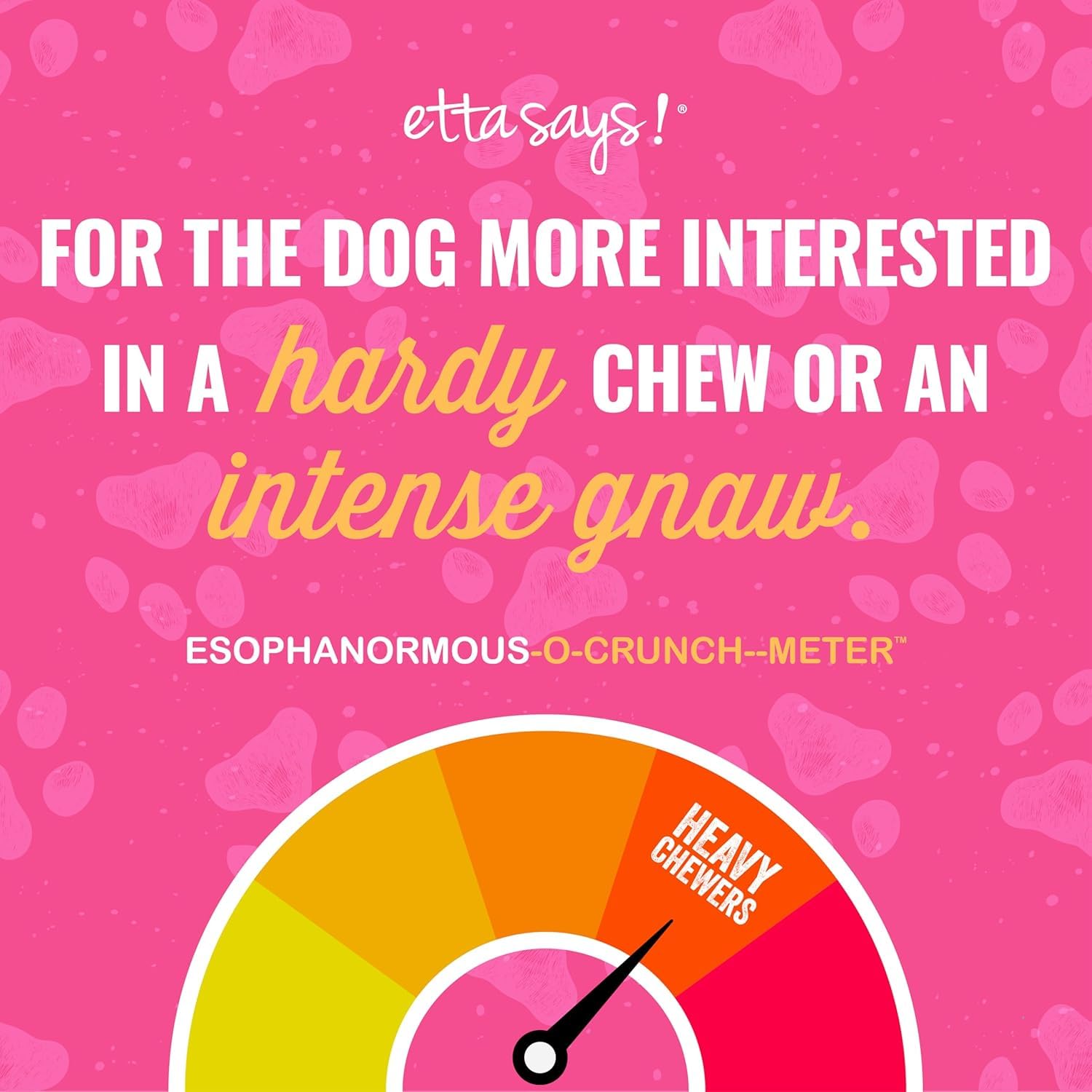 etta says! Esophonormous stuffed bully stick USA-made badge emphasizing domestic sourcing