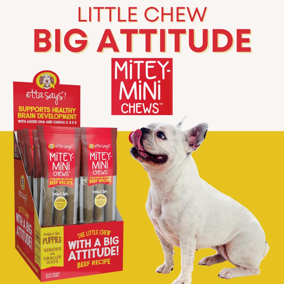 etta says! Mitey Mini Chews grain-free bites for puppies and seniors