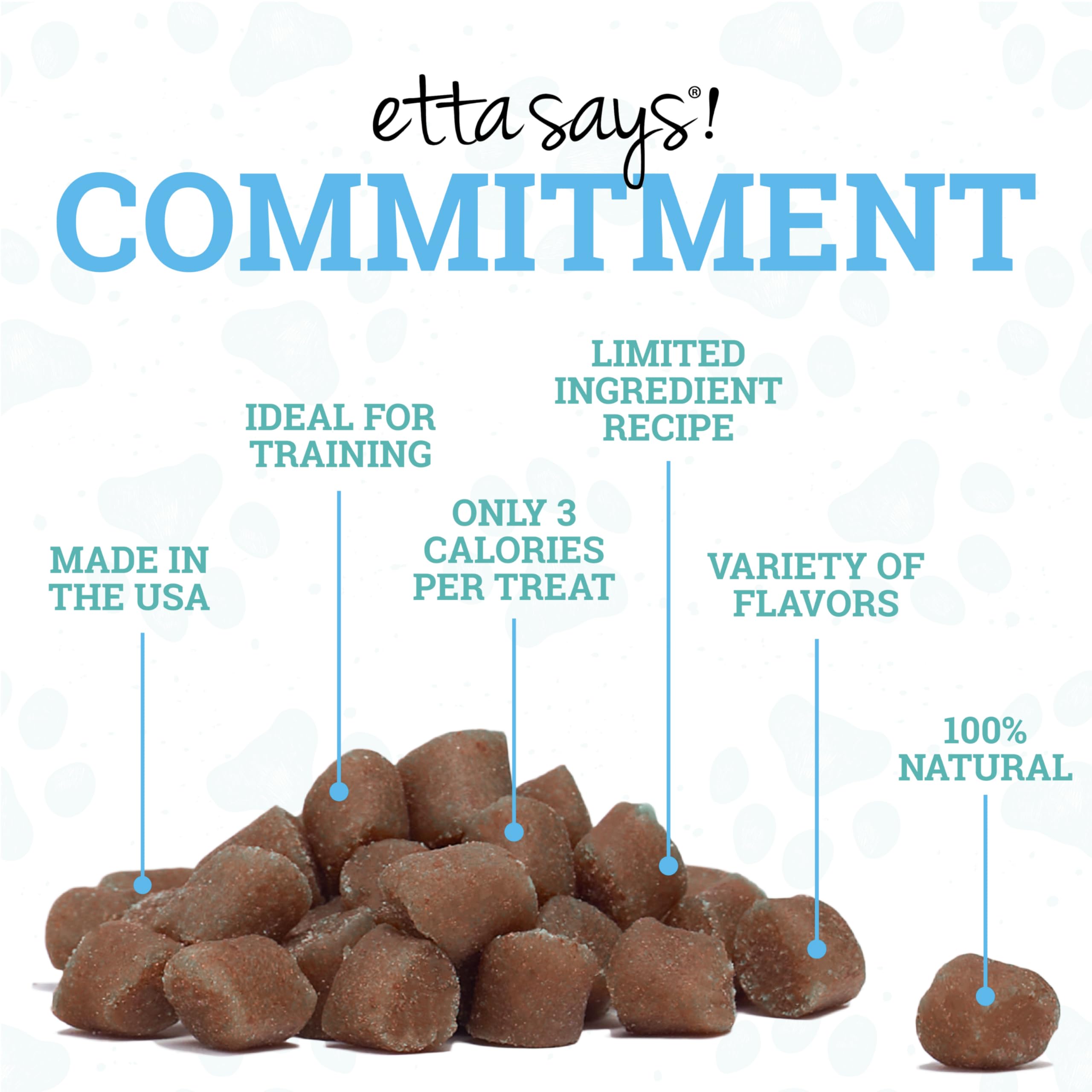 Etta Says Sit Training Treats made in the USA from domestic ingredients.