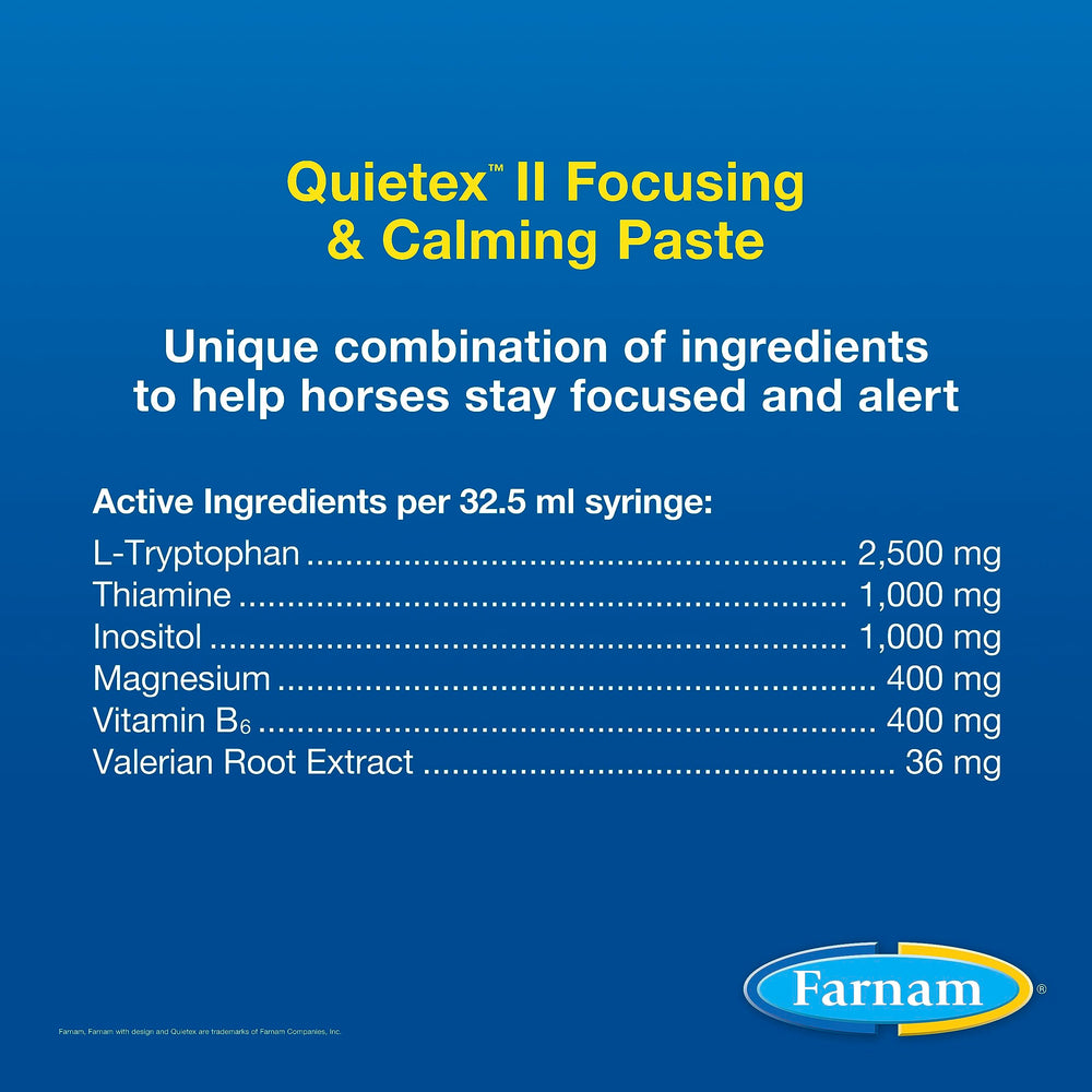 Farnam Quietex II is ideal for trailering to ease nerves during transport