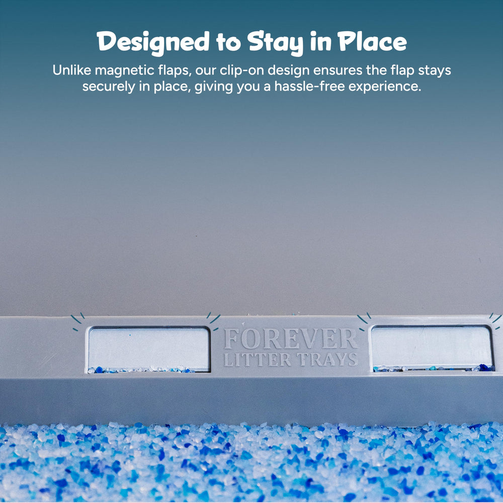 Forever Litter Tray clip-on flap detail ensures secure, mess-free lid
