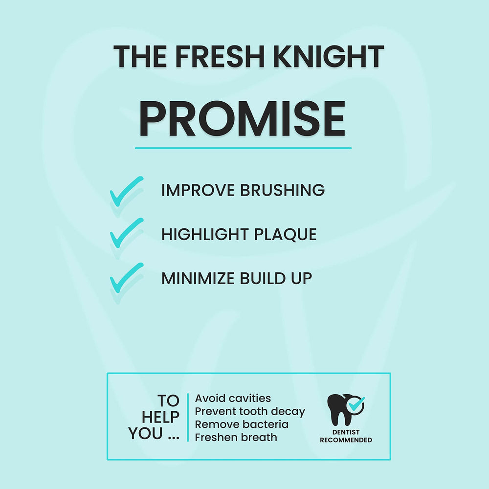 Fresh Knight purple tint reveals plaque so you can improve brushing coverage.
