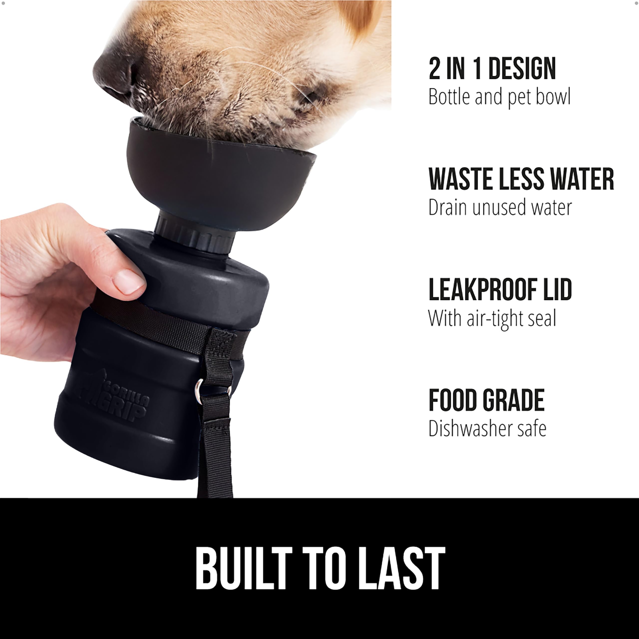 GORILLA GRIP built-in travel bowl in the bottle for quick hydration stops