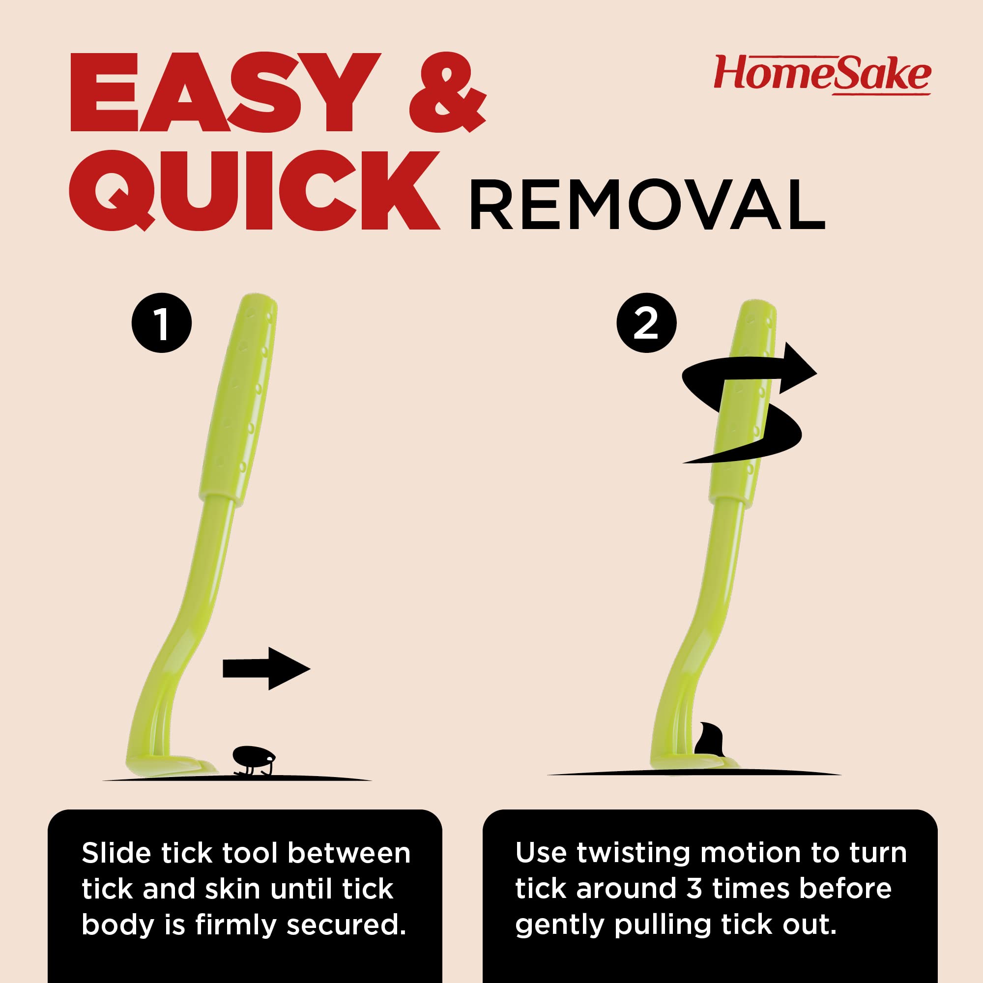 Homesake tick removal tool close-up showing head and body extraction design.