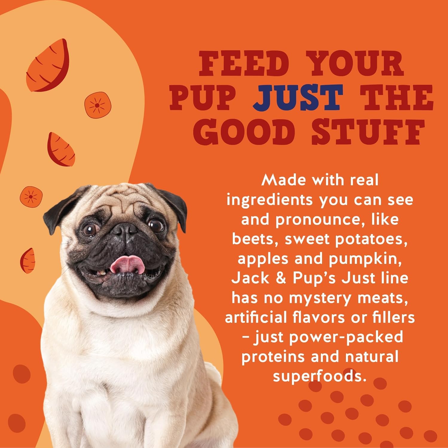 Jack&Pup natural snacks are fiber-rich and family-friendly for dogs.