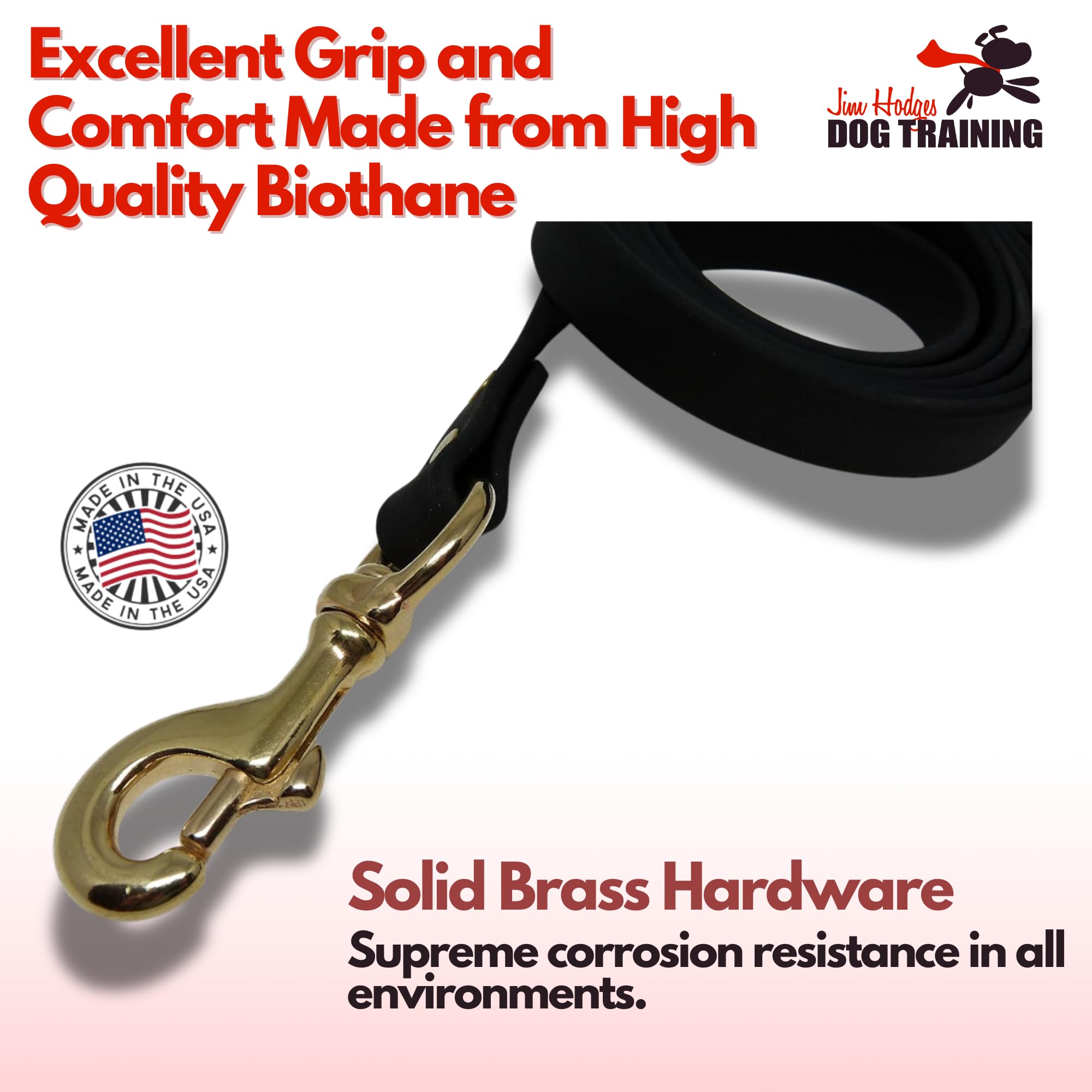Jim Hodges gummy-leash with handheld O-ring brass fittings for secure grip.