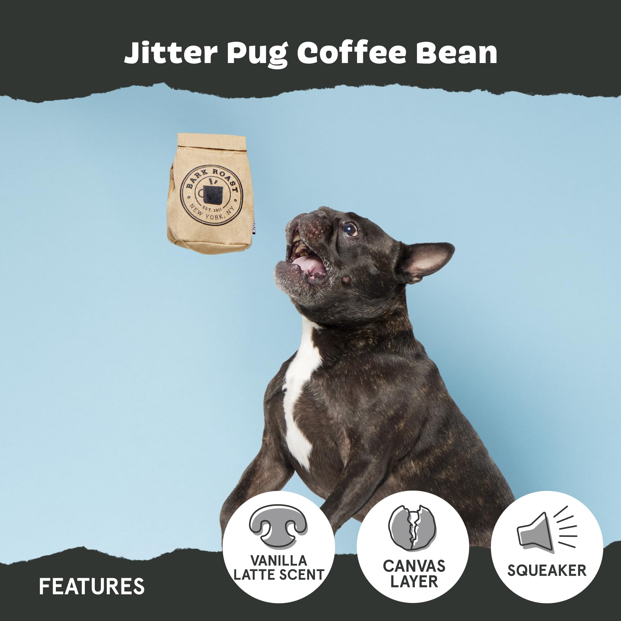 BarkBox Jitter Pug Coffee Bean natural rubber core with squeaker.