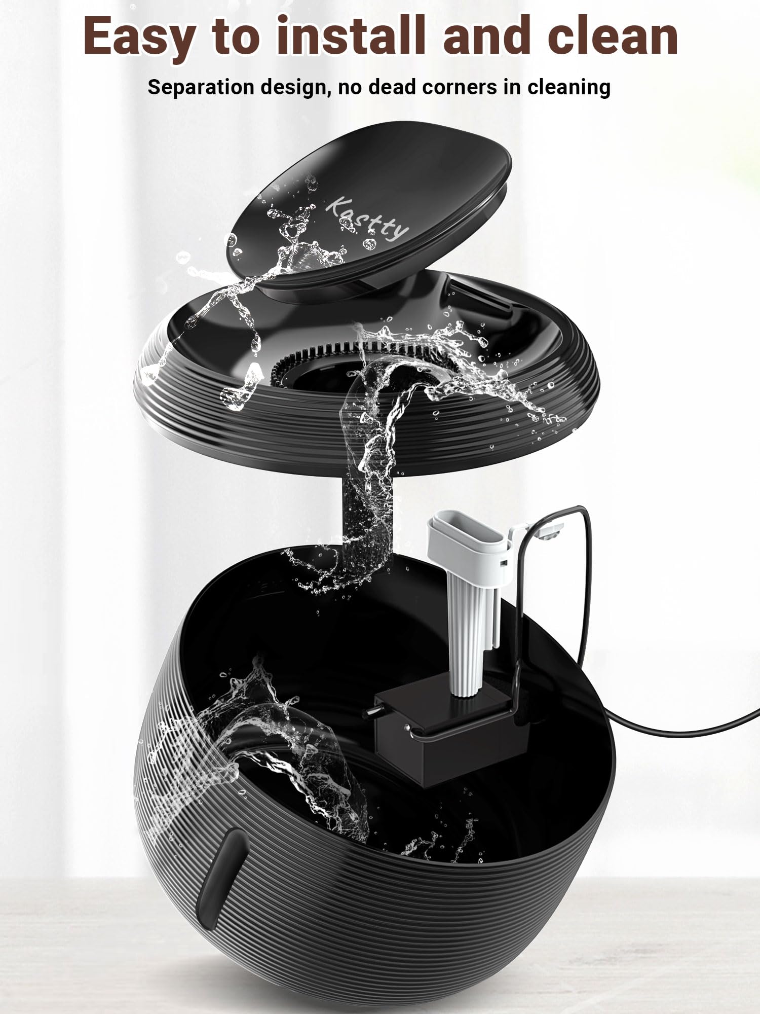 Kastty fountain employs a 3 cm rim to reduce splash around the feeding area.