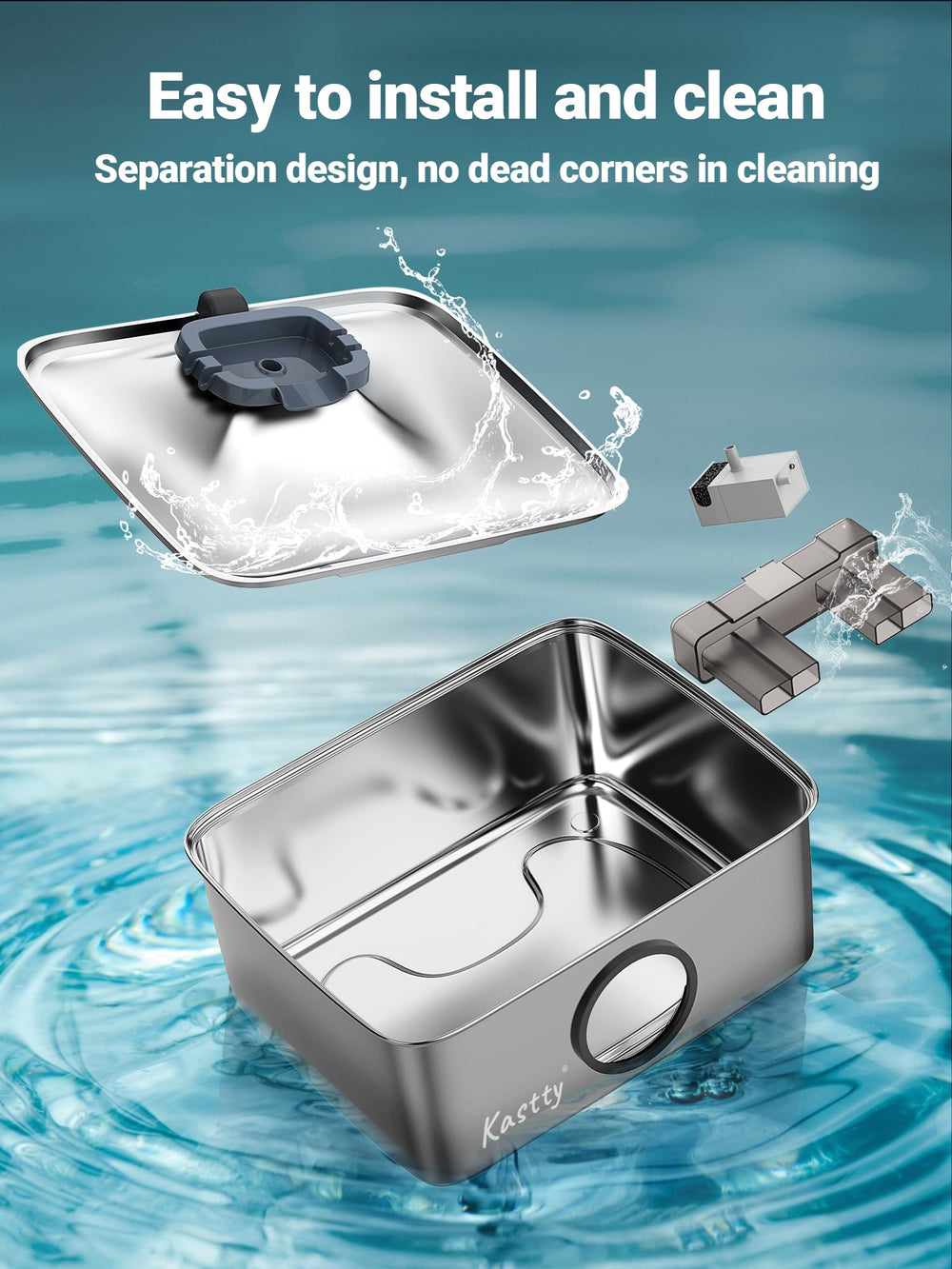 Kastty easy-cleaning design simplifies maintenance