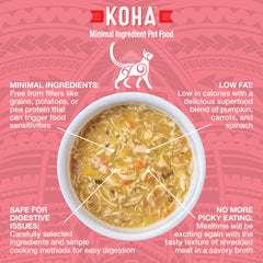 KOHA Pure Shreds shredded meat in savory broth supports easy digestion.