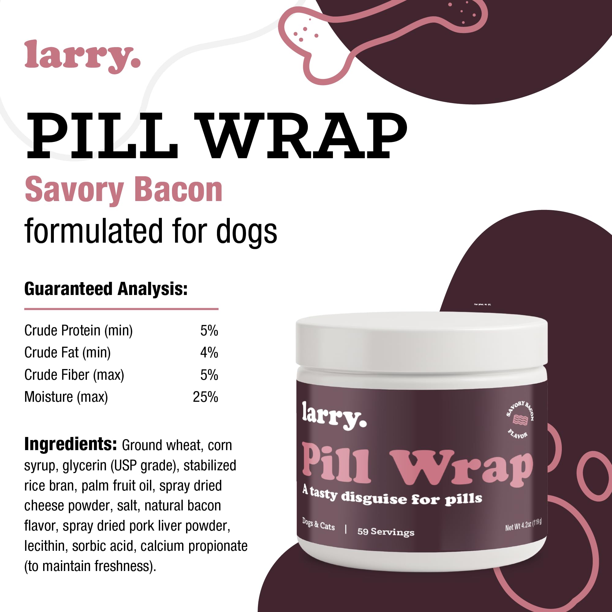 Larry Bacon Pill Wrap multiple pills suitable for seniors or multi-pet homes