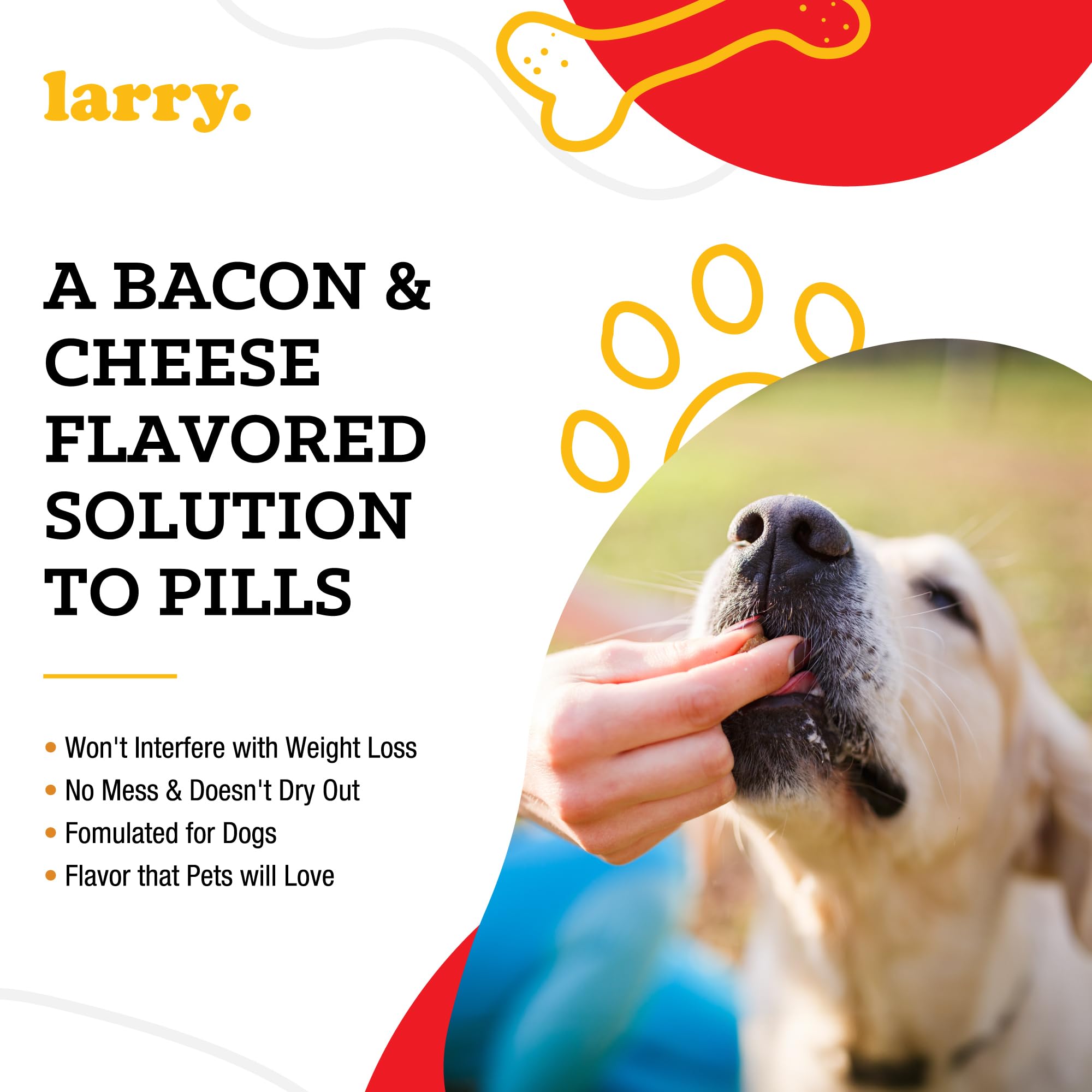 Larry Cheese-Bacon Pill Wrap wrapped around a tablet for airtight seal