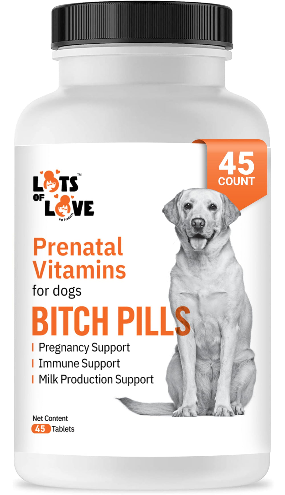 Lots of Love Bitch Pills bottle front view for pregnant dogs supporting prenatal health.