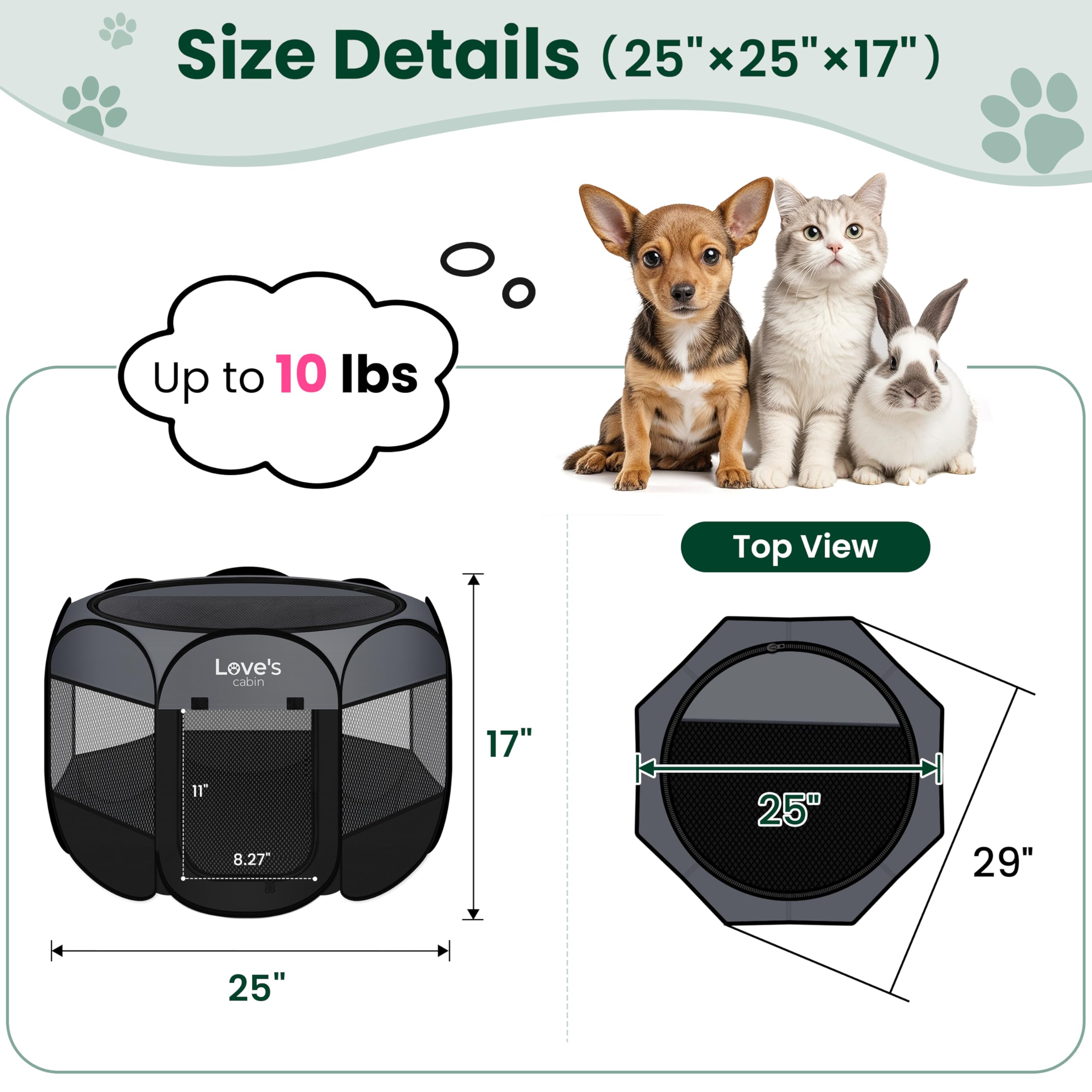 Love's cabin removable top provides shade and indoor flexibility for pets