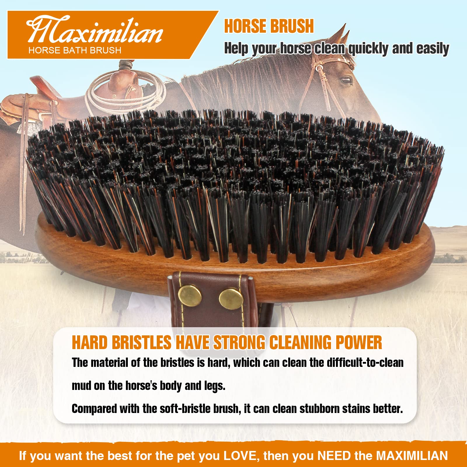 MAXIMILIAN densely processed horsehair lifts dirt and enhances coat shine.