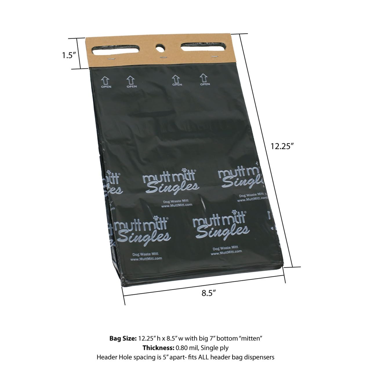 Mutt Mitt Singles bags hold up to 10 lbs without tearing