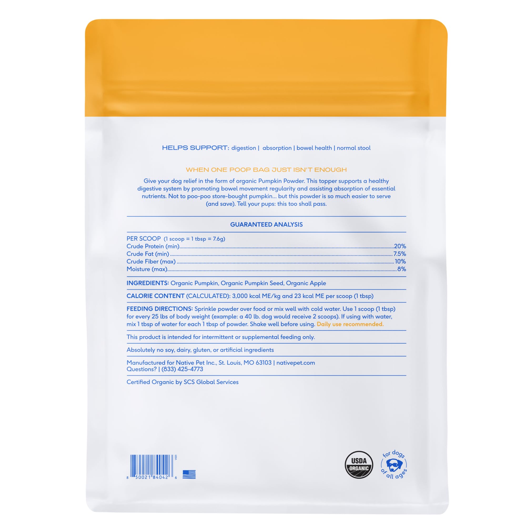 Native Pet Pumpkin powder shelf life long for easy storage.