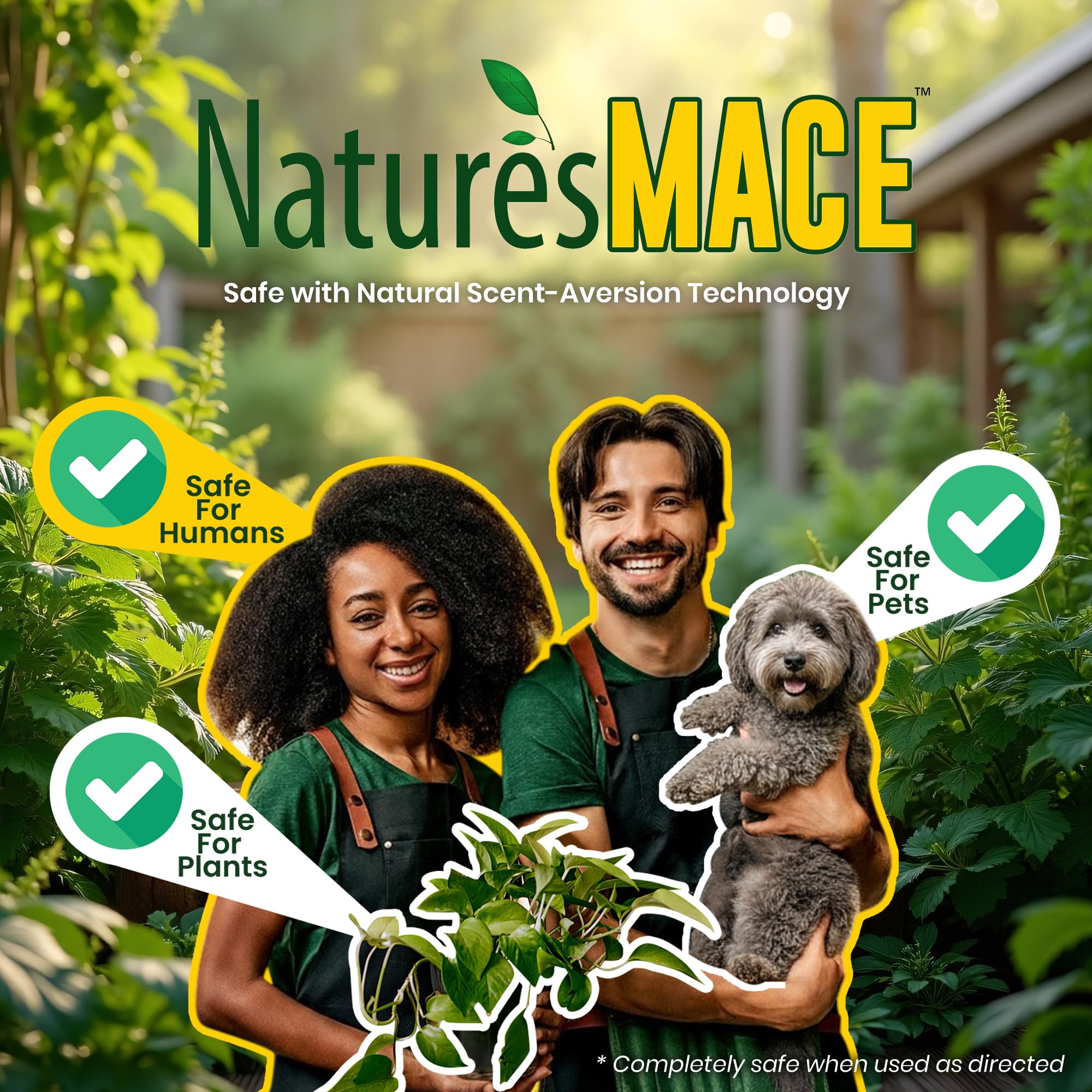 Nature's MACE after-rain reapplication keeps scent barrier intact.