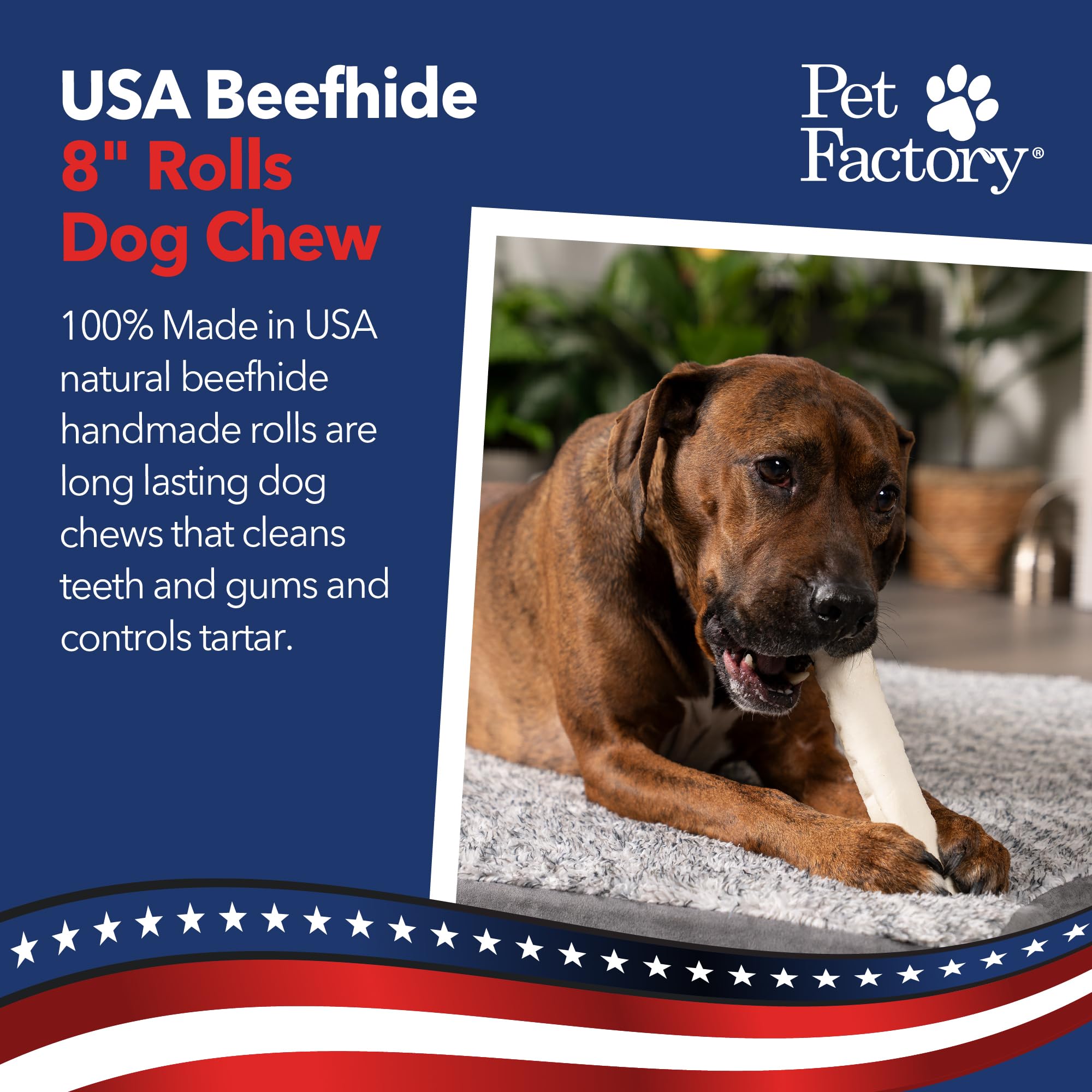 Pet Factory usa-made beefhide roll packaging highlights trusted American sourcing