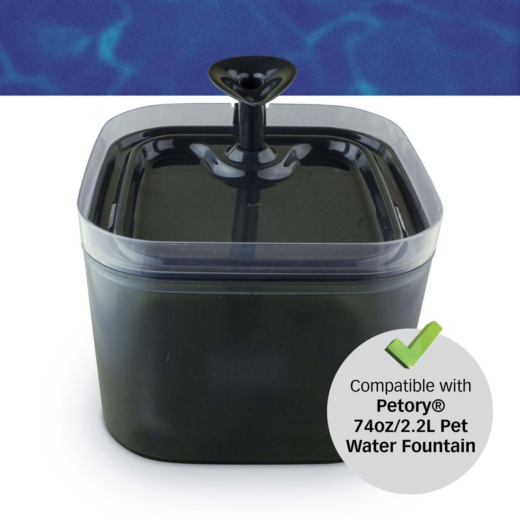 PET STANDARD compatible with Petory 74oz fountain for easy, mess-free maintenance.