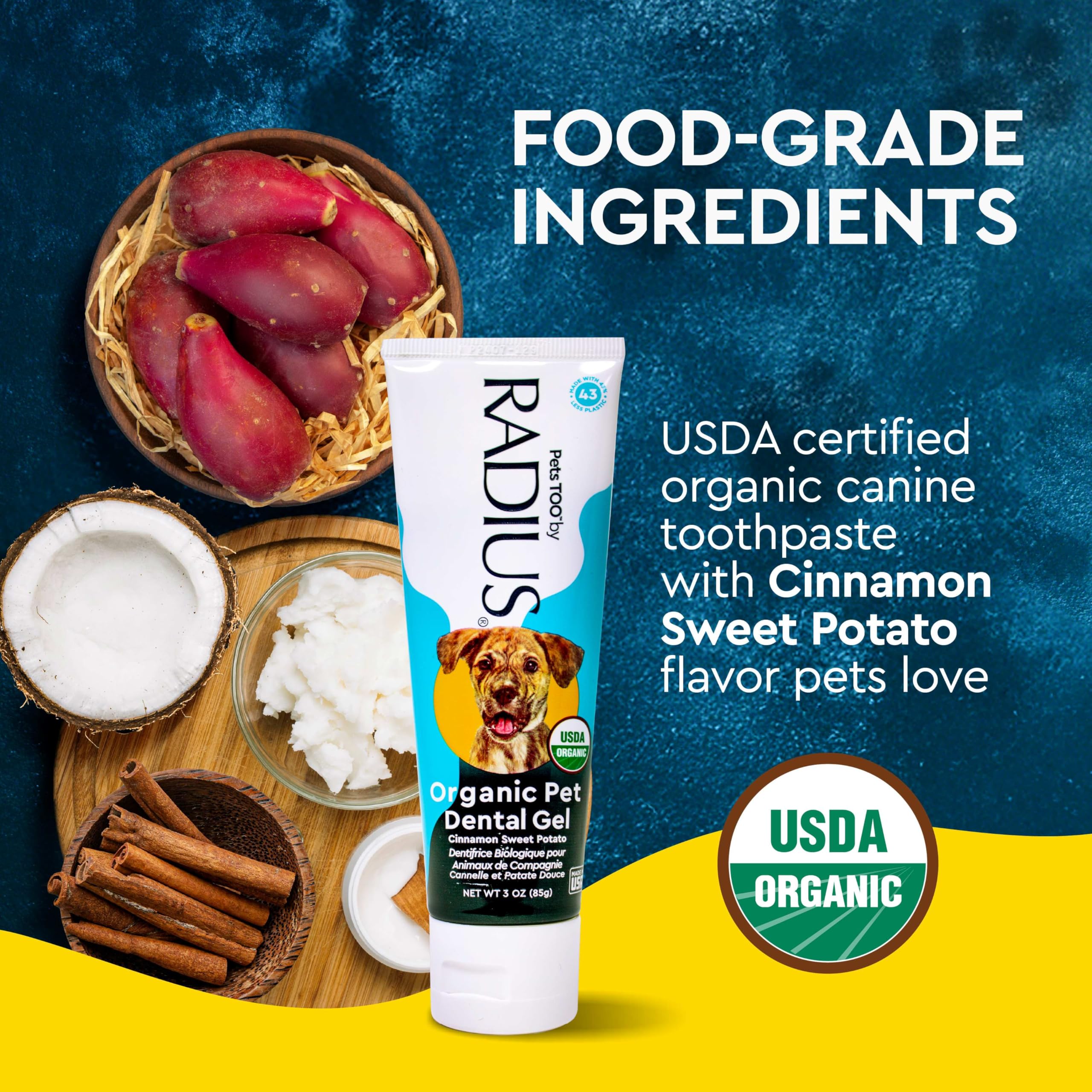 RADIUS canine toothpaste ingredients sweet potato and coconut oil support plaque control.