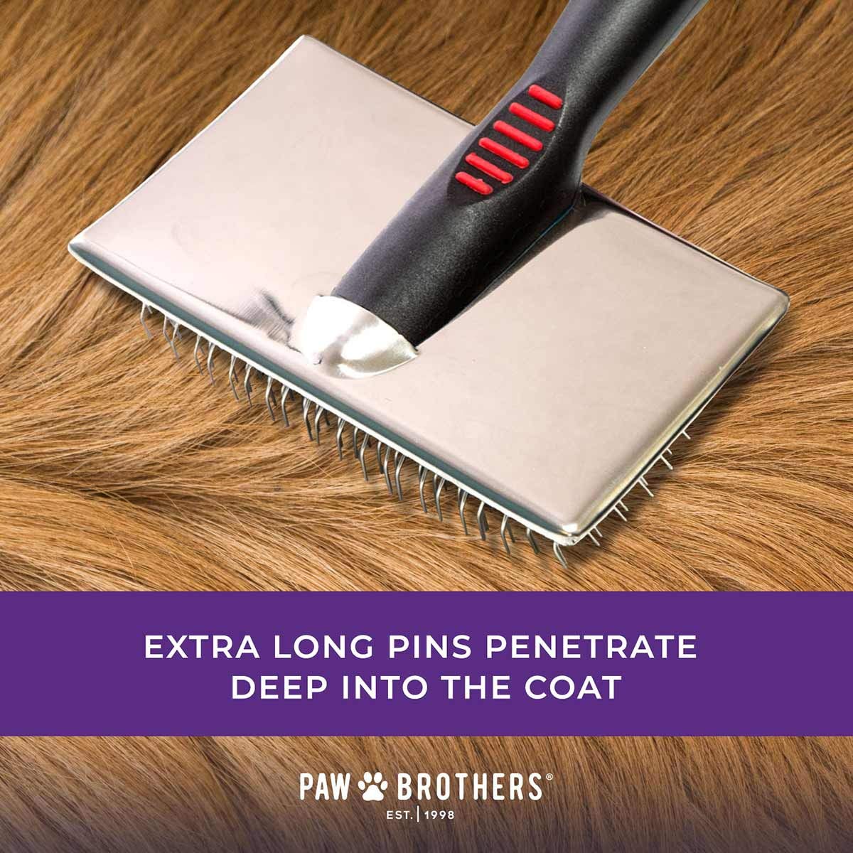 RYAN'S PET SUPPLIES Paw Brothers removes dirt and debris from the undercoat effectively