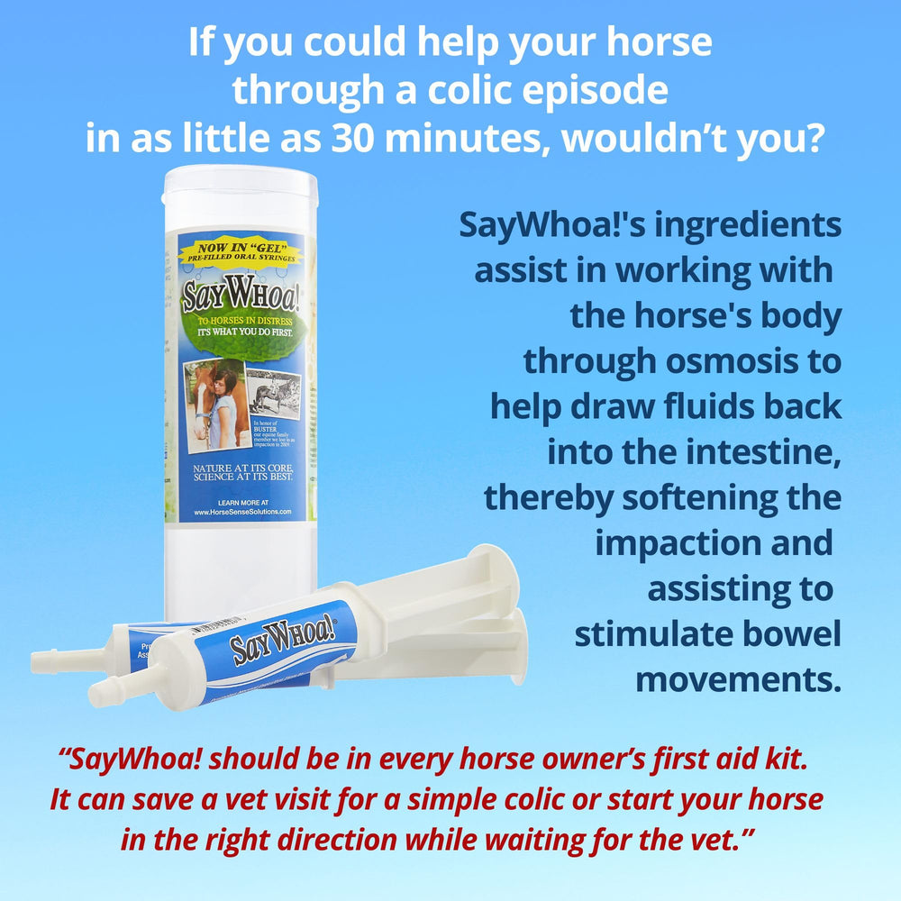 SAY WHOA GEL syringe application showing quick dosing for horses.