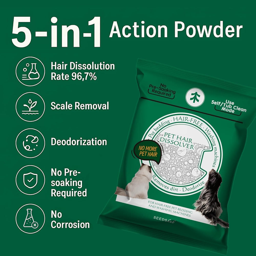 Seedshub Pet Hair Dissolver activated by the hottest cycle to dissolve residue.