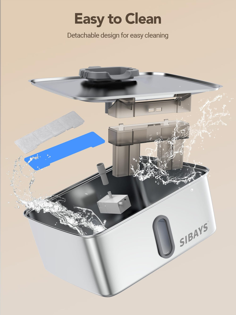 SIBAYS easy-clean design simplifies disassembly for quick maintenance.