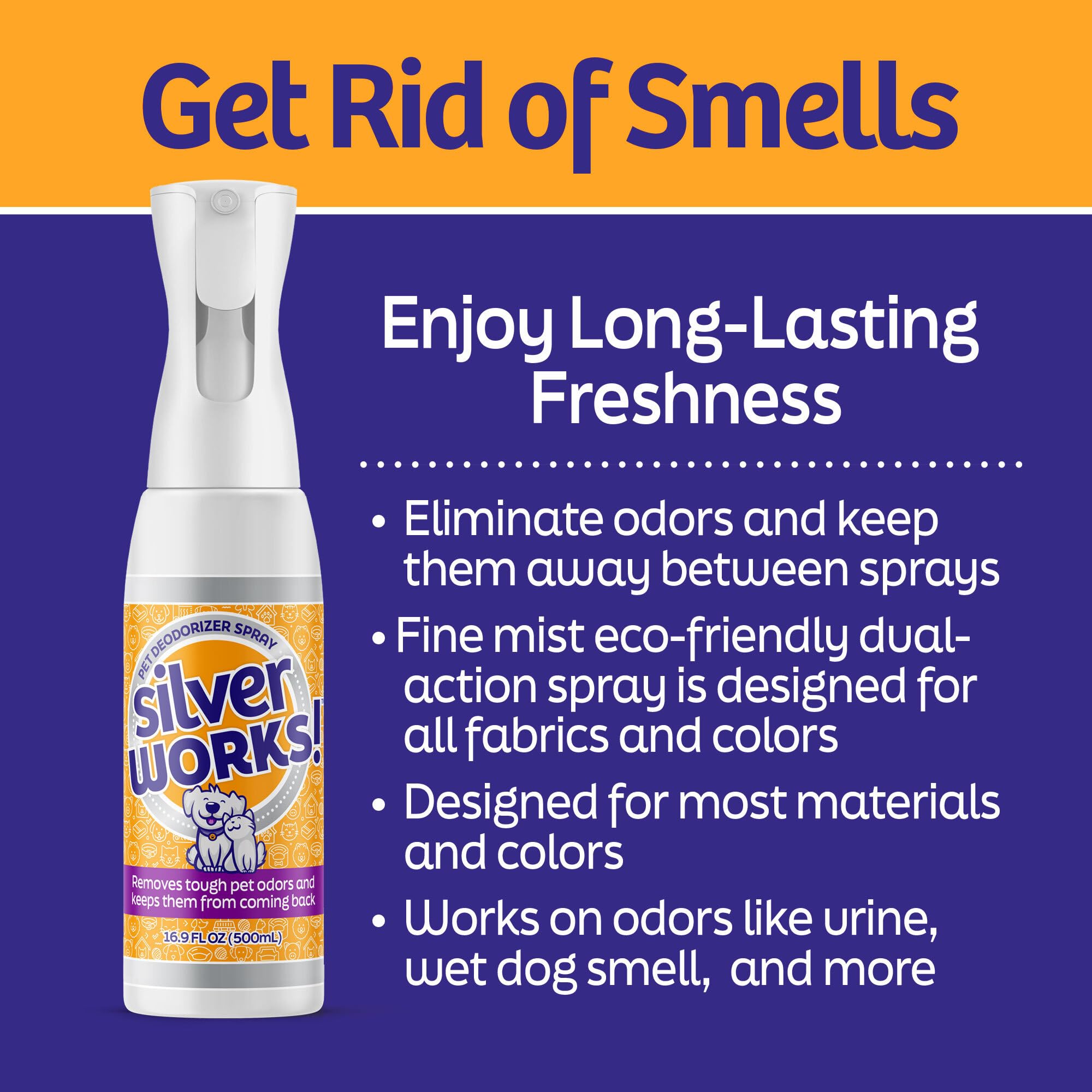 SilverWorks! Spray on carpet targets pet odors at the source for lasting relief.