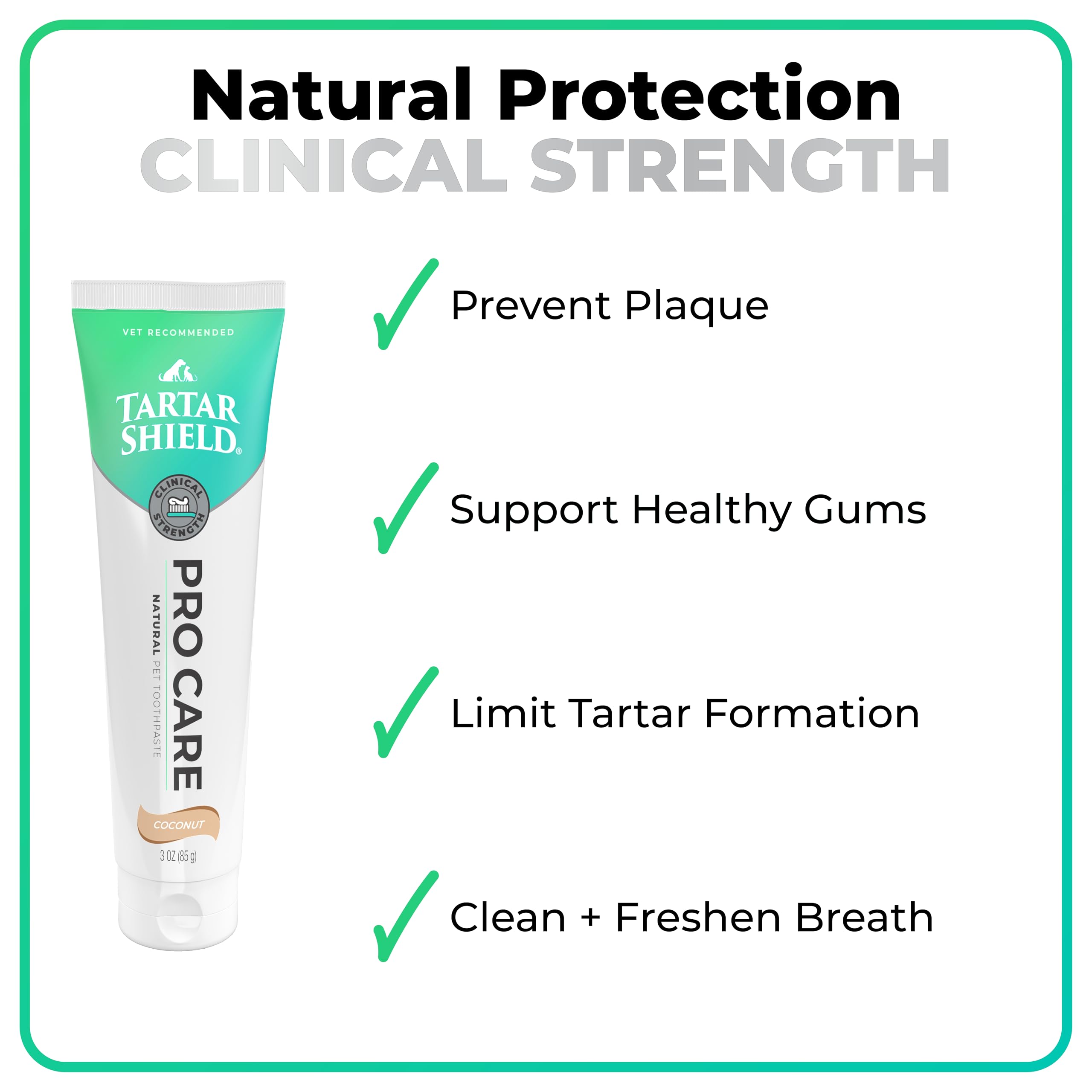 Tartar Shield Pro Care supports healthy gums and fresher breath over time.