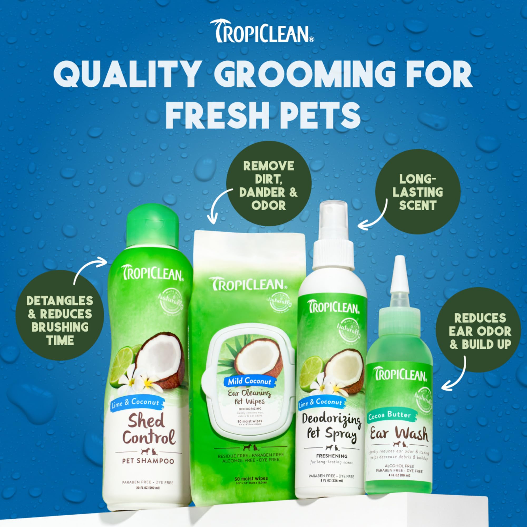 TropiClean pet-parent approved scent adds convenience to grooming.