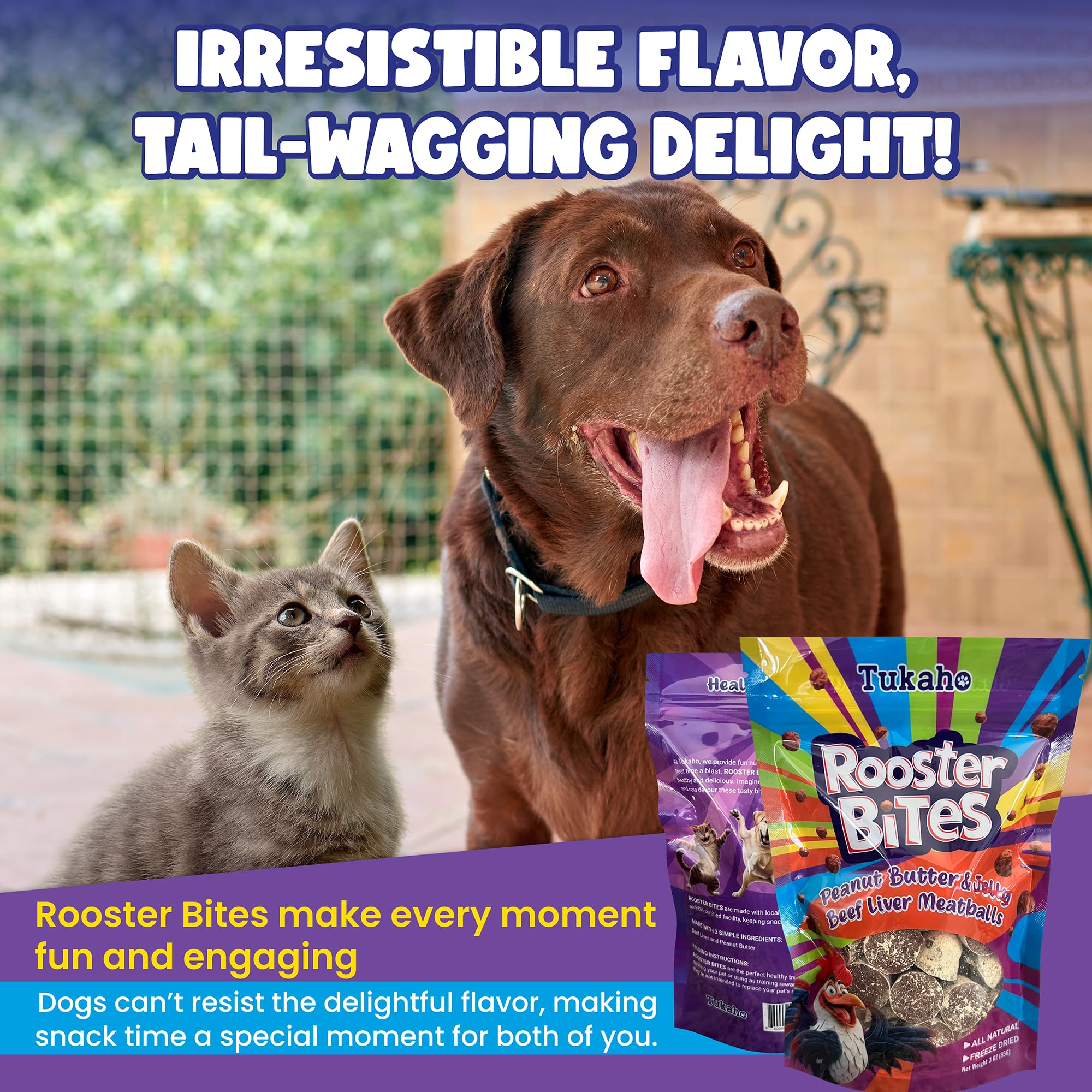 TUKAHO Rooster Bites are picky-eater approved with savory scent and crunch.